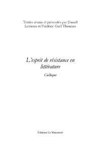 L'esprit de résistance en littérature : actes du colloque de l'Association internationale de la critique littéraire book