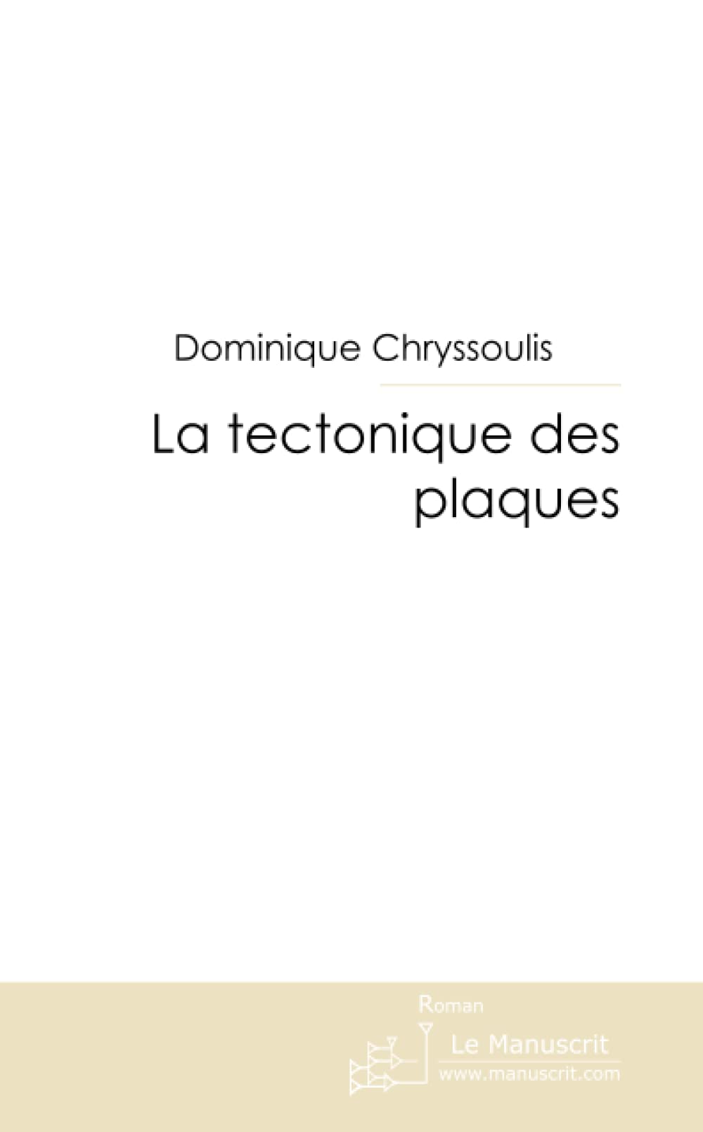LA TECTONIQUE DES PLAQUES book
