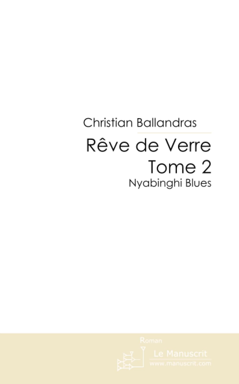 Rêve de Verre Tome 2 book