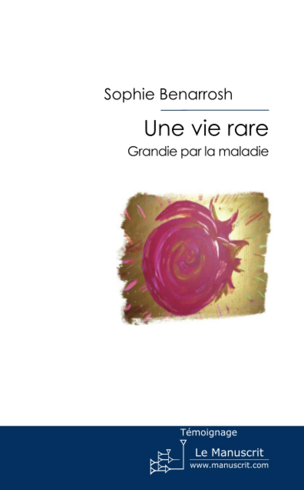 Une vie rare book