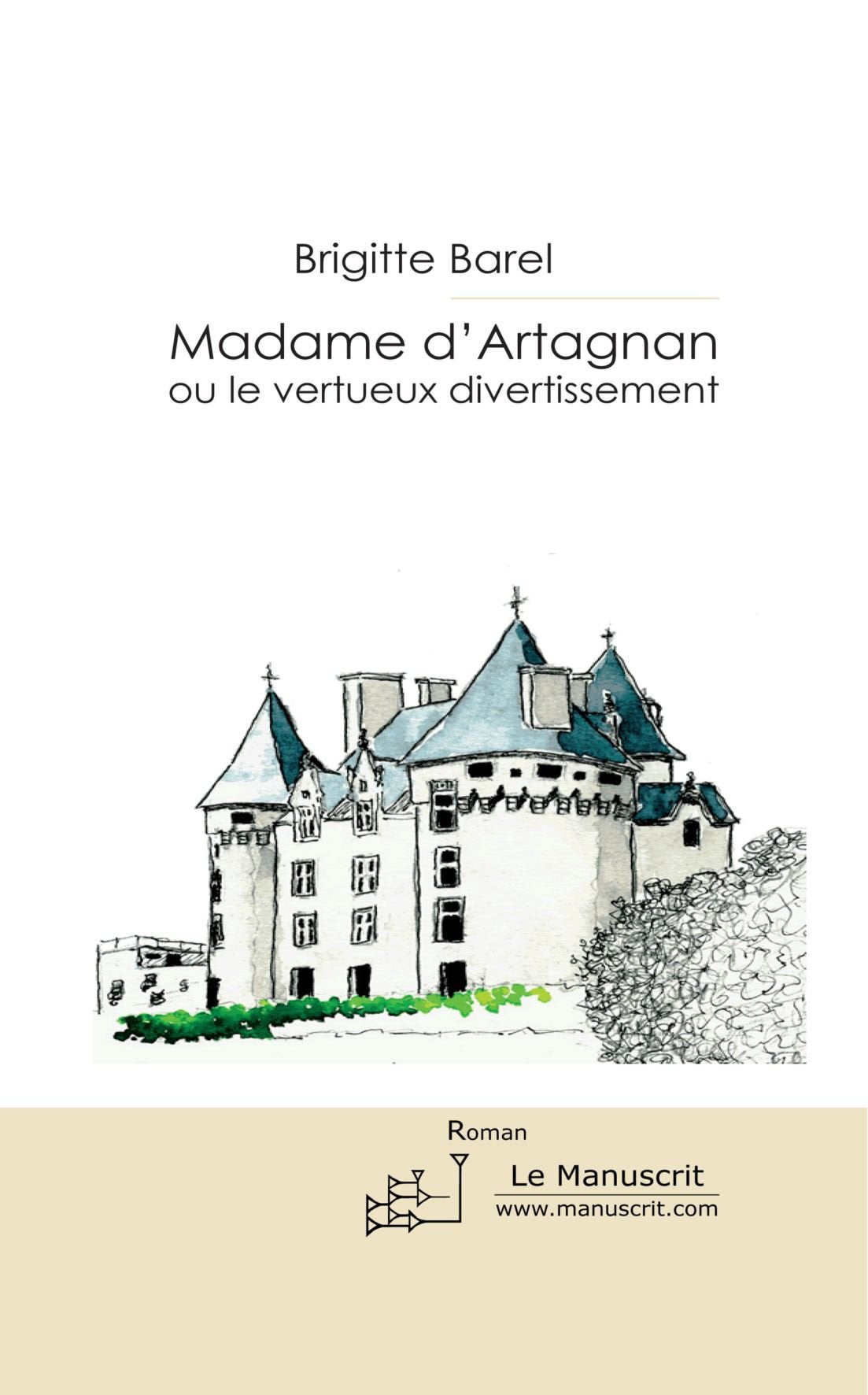 Madame D'Artagnan, ou le vertueux divertissement book