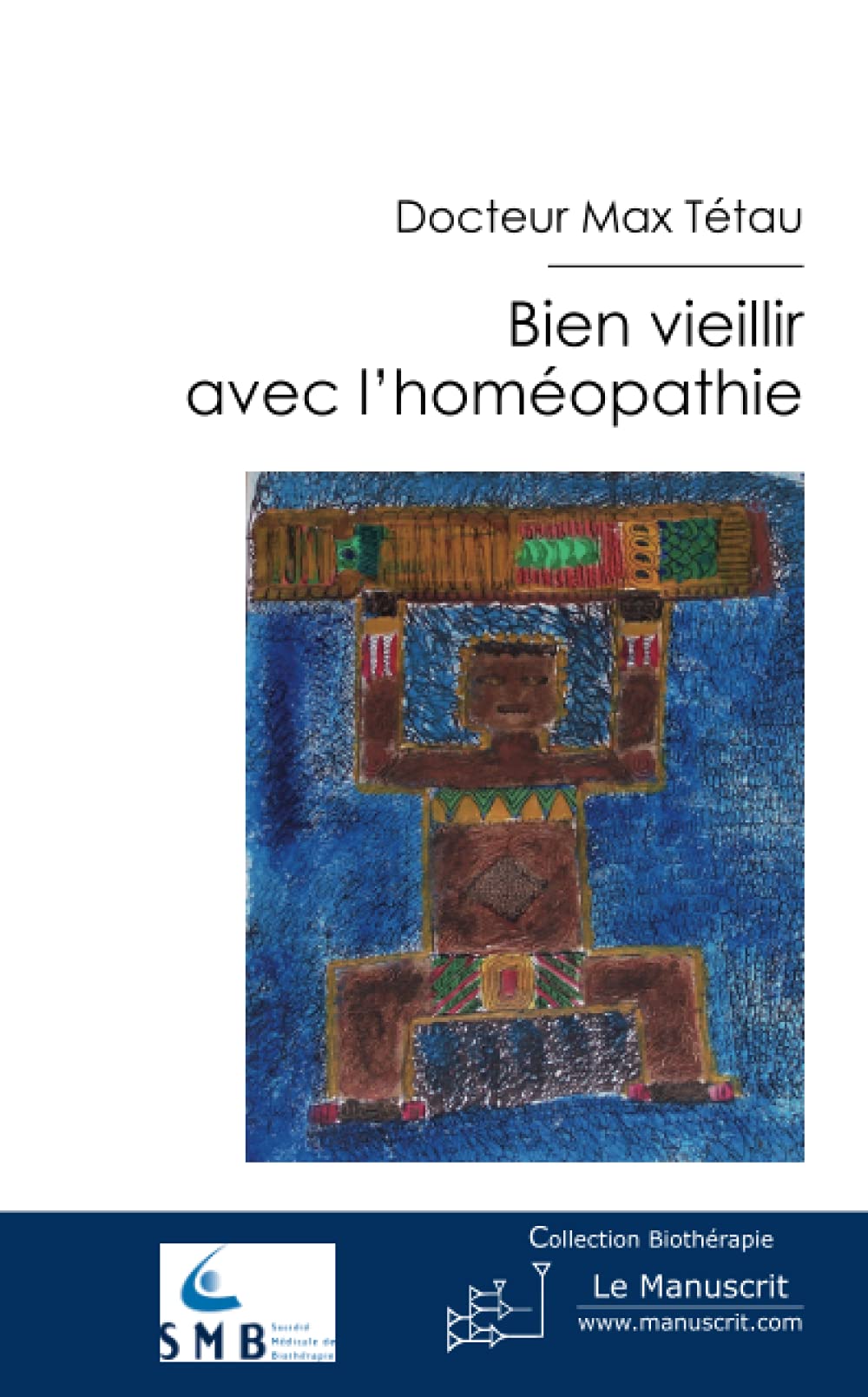 Bien vieillir avec l'homéopathie book