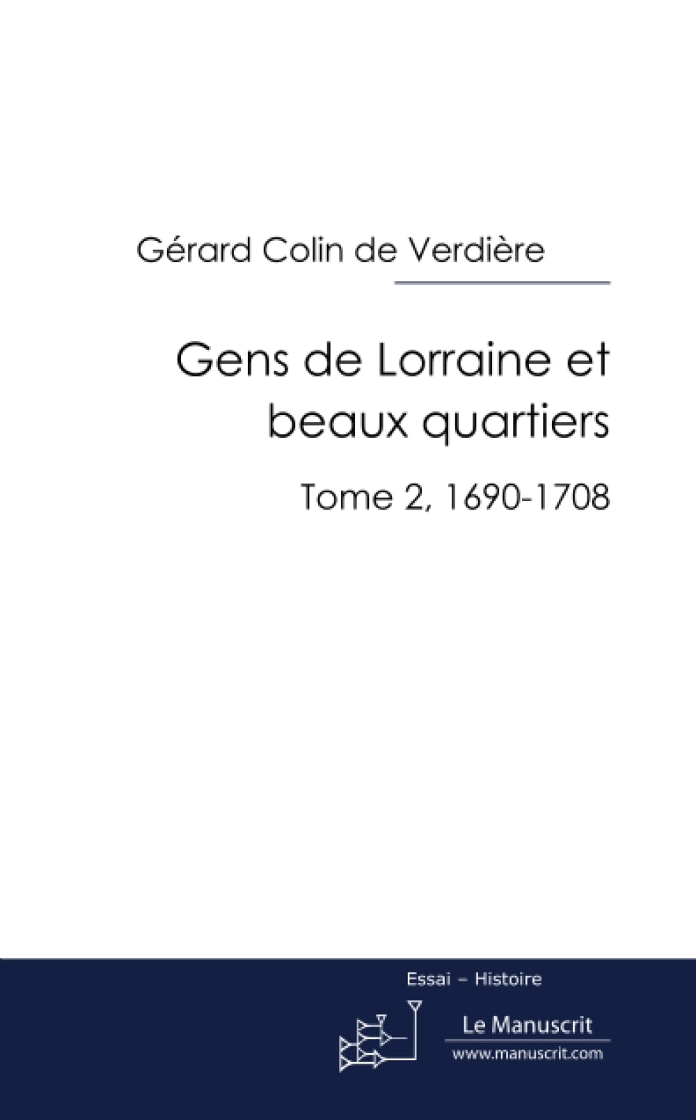 Gens de Lorraine et beaux quartiers, tome 2 book