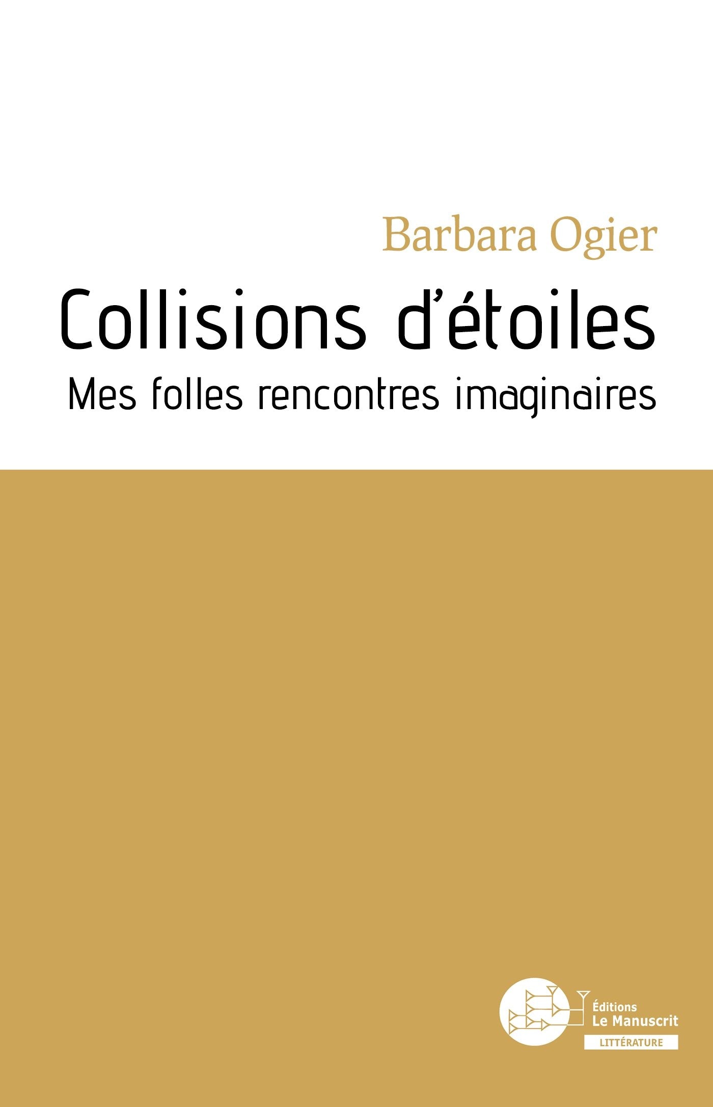 Collisions d'étoiles: Mes folles rencontres imaginaires book