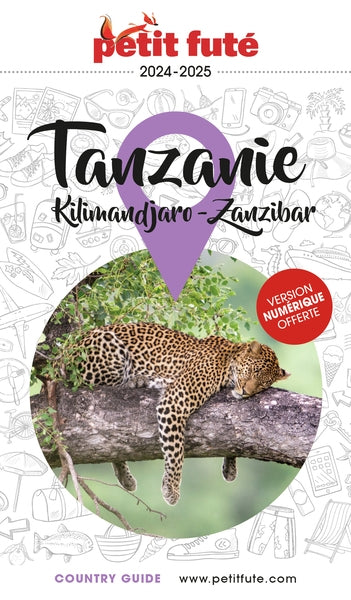 Tanzanie : Kilimandjaro, Zanzibar : 2024-2025 book