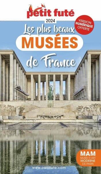 Les plus beaux musées de France : 2024 Leisure, Home & Garden
