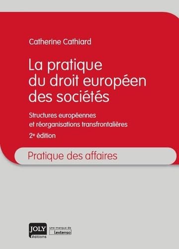 la pratique du droit europeen des societes 2eme edition book