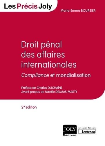 Droit pénal des affaires internationales: Compliance et mondialisation book