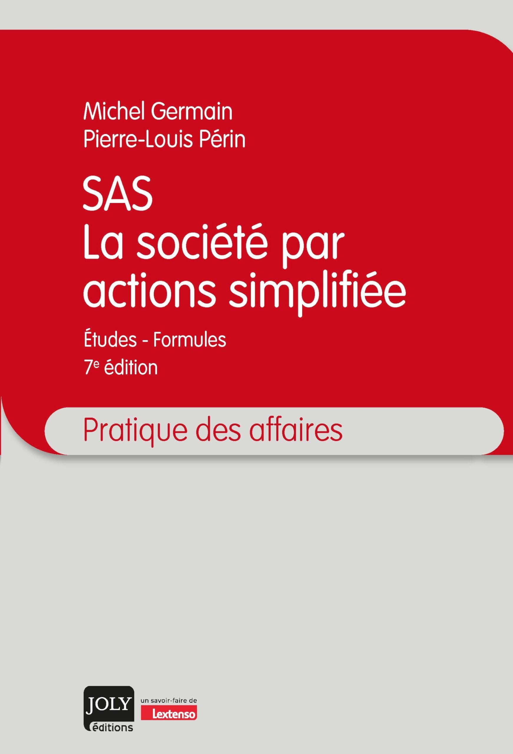 SAS - La société par actions simplifiée: Études - Formules Law