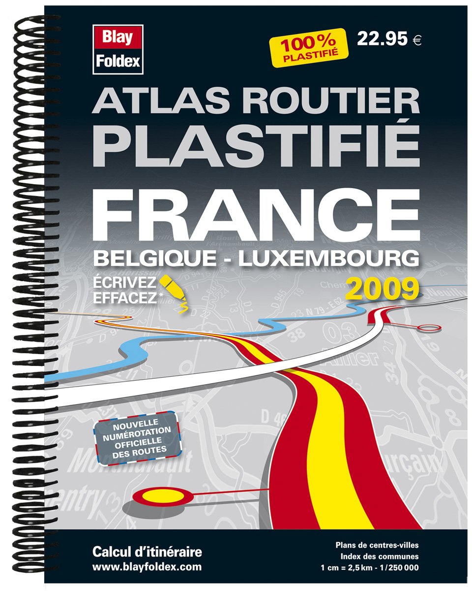 atlas routier Spirale Plastifie 09/10 : France : belgique-luxembourg book