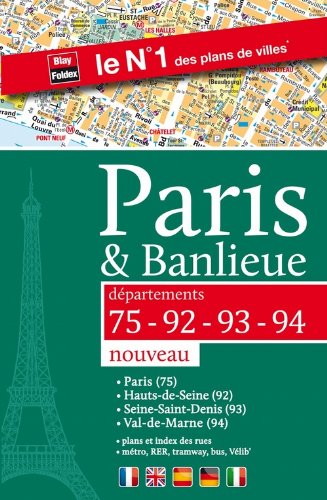 Paris & Banlieue (75-92-93-94) - Plan de Paris par arrondissement et des 3 départements de la Petite Couronne Books