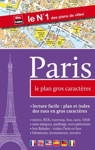 Paris, le Plan Gros Caractères (métro, RER, tramway, stations Vélib', index des rues, sens uniques, parkings) book