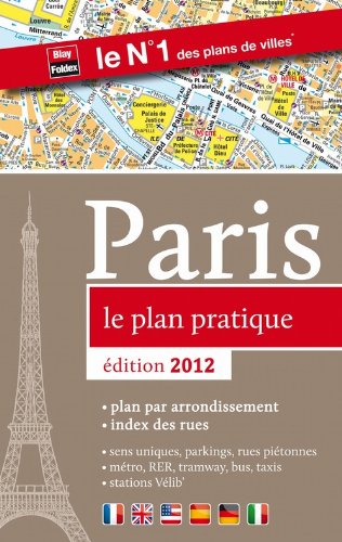 Paris, Le Plan Pratique 2012 - Plan par arrondissement et index des rues - Localisation des stations Vélib' Books
