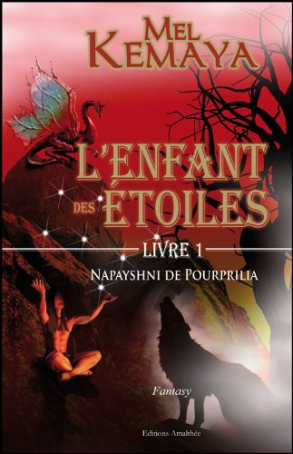 L enfant des étoiles : Napayshni de Pourprilia (livre 1) book