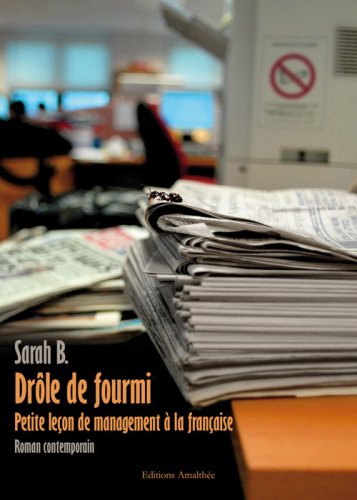 Drole de fourmi-petite leçon de management a la française Books