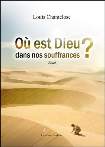 Où est Dieu dans nos souffrances? Books