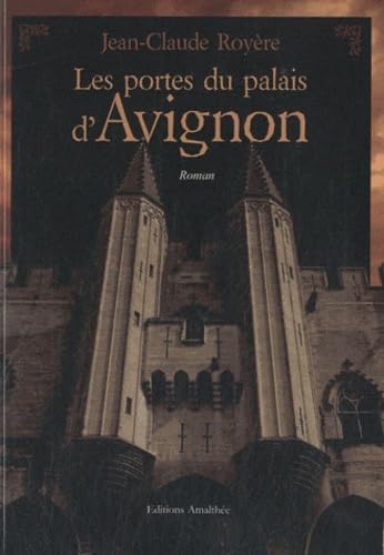 Les portes du palais d'Avignon book