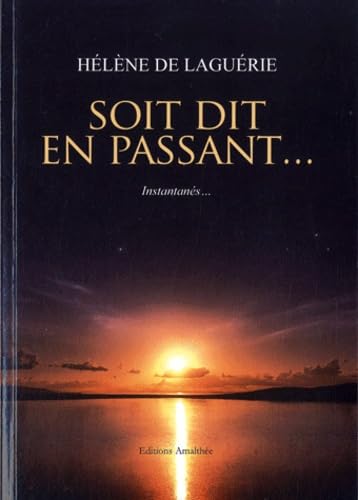Soit dit en passant...: Instantanés... book
