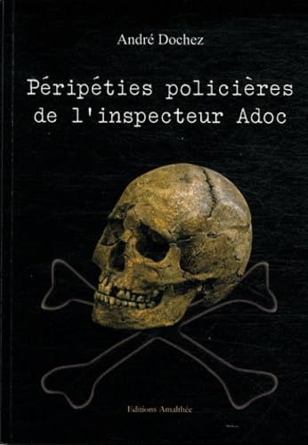 Péripéties policières de l'inspecteur Adoc Books