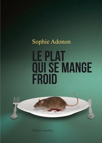 LE PLAT QUI SE MANGE FROID Books