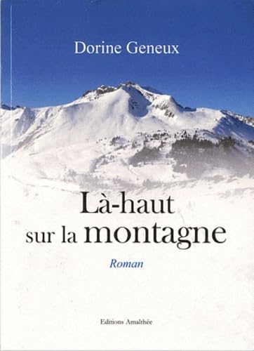 Là-haut sur la montagne book
