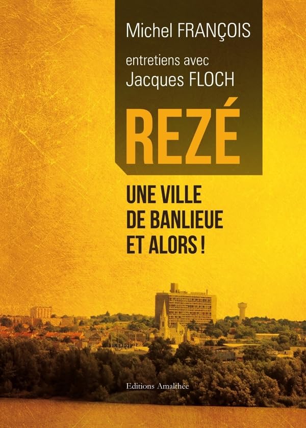 REZE - UNE VILLE DE BANLIEUE ET ALORS Books