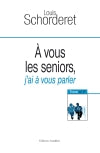 A vous les seniors j'ai à vous parler book