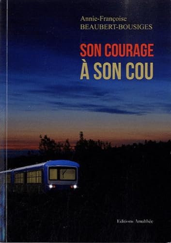 Son courage à son cou book