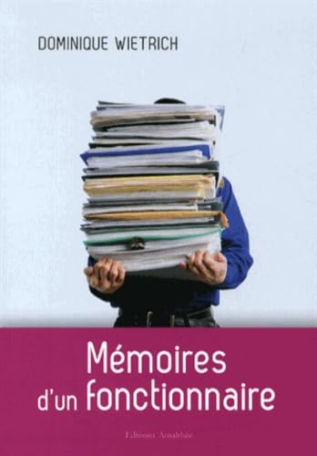 Mémoires d'un fonctionnaire book