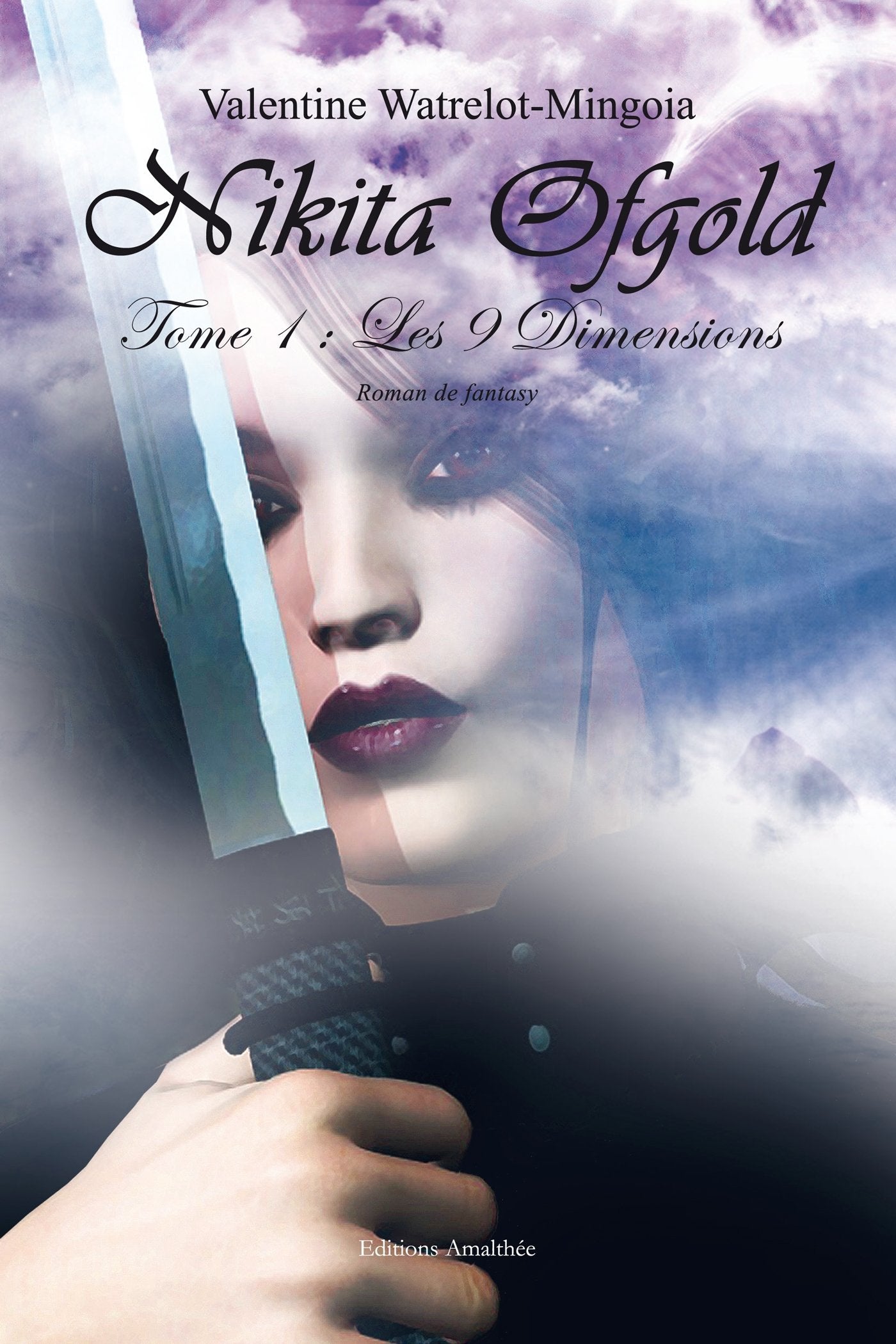 Nikita Ofgold: Tome 1, Les 9 dimensions book