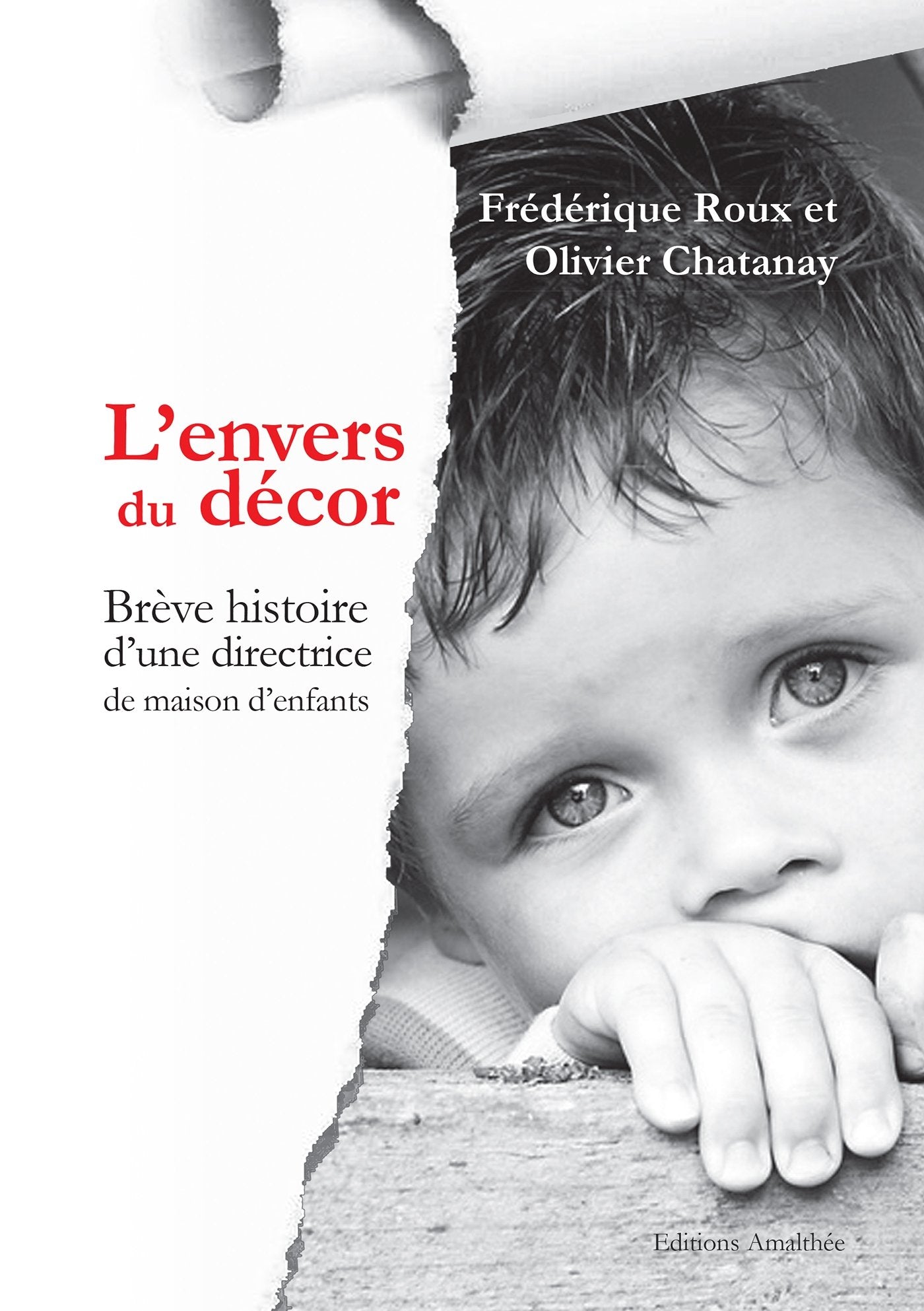 L'envers du décor - Brève histoire d'une directrice de maison d'enfants Books