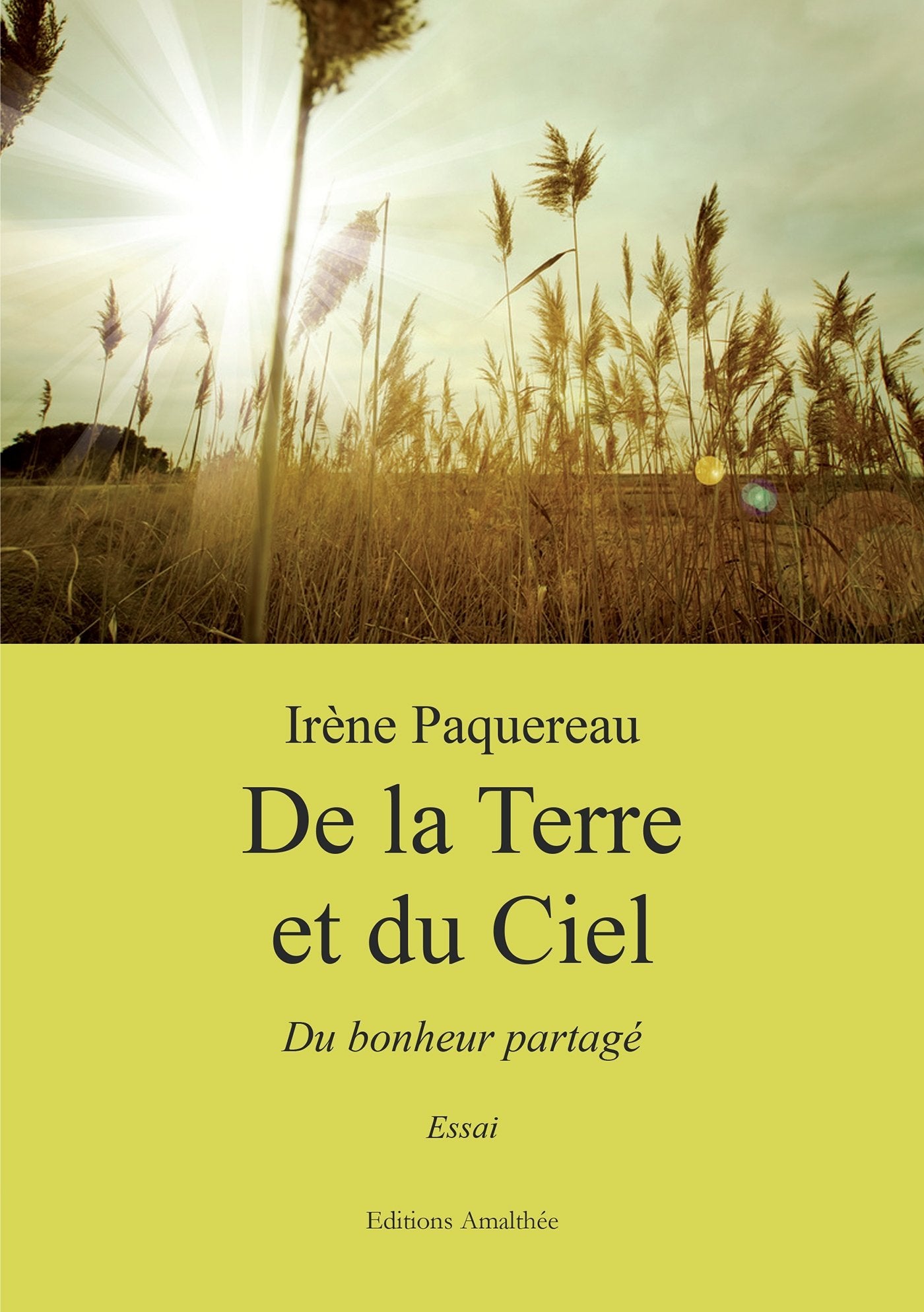 De la Terre et du Ciel: Du bonheur partagé book