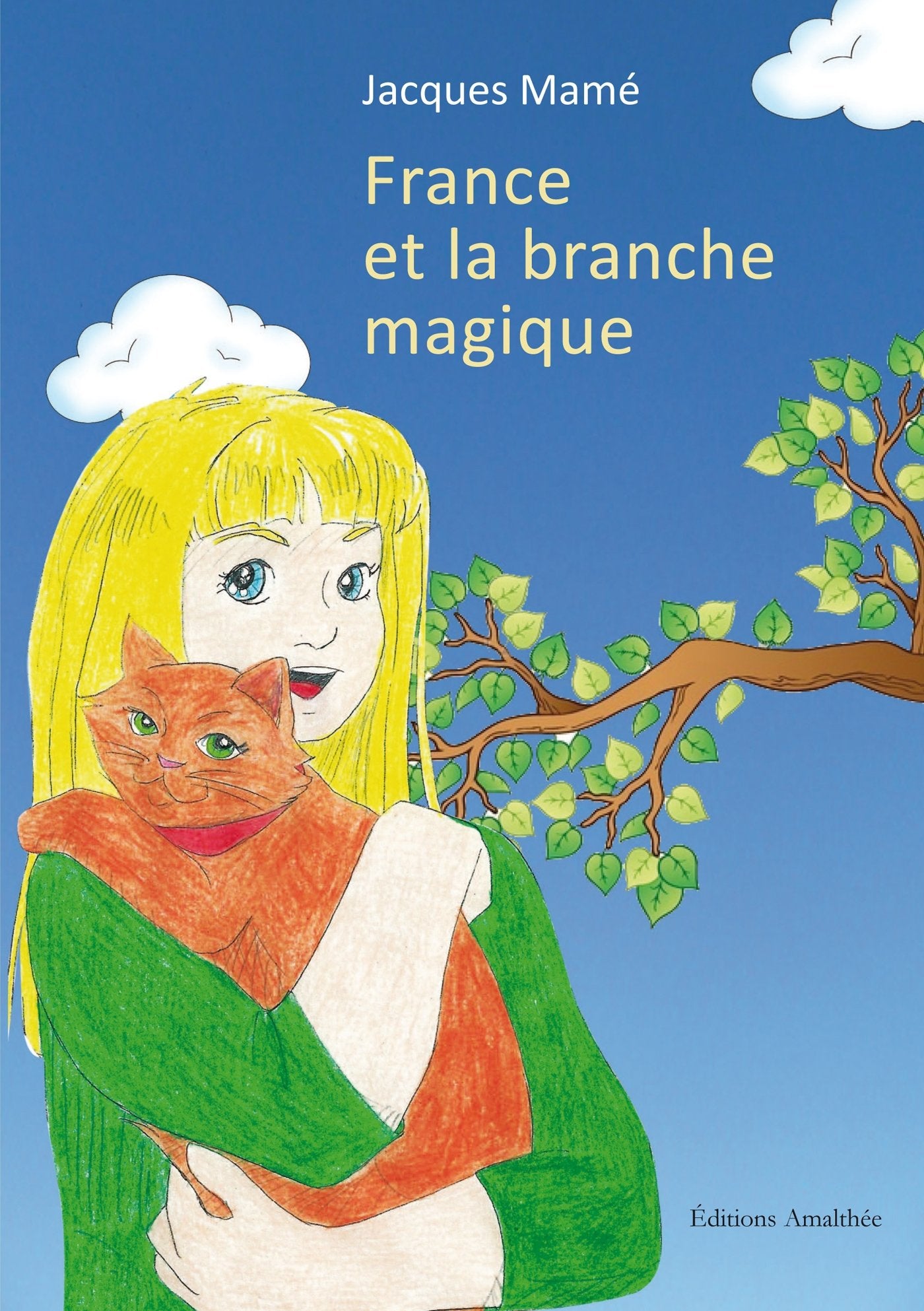 FRANCE ET LA BRANCHE MAGIQUE book