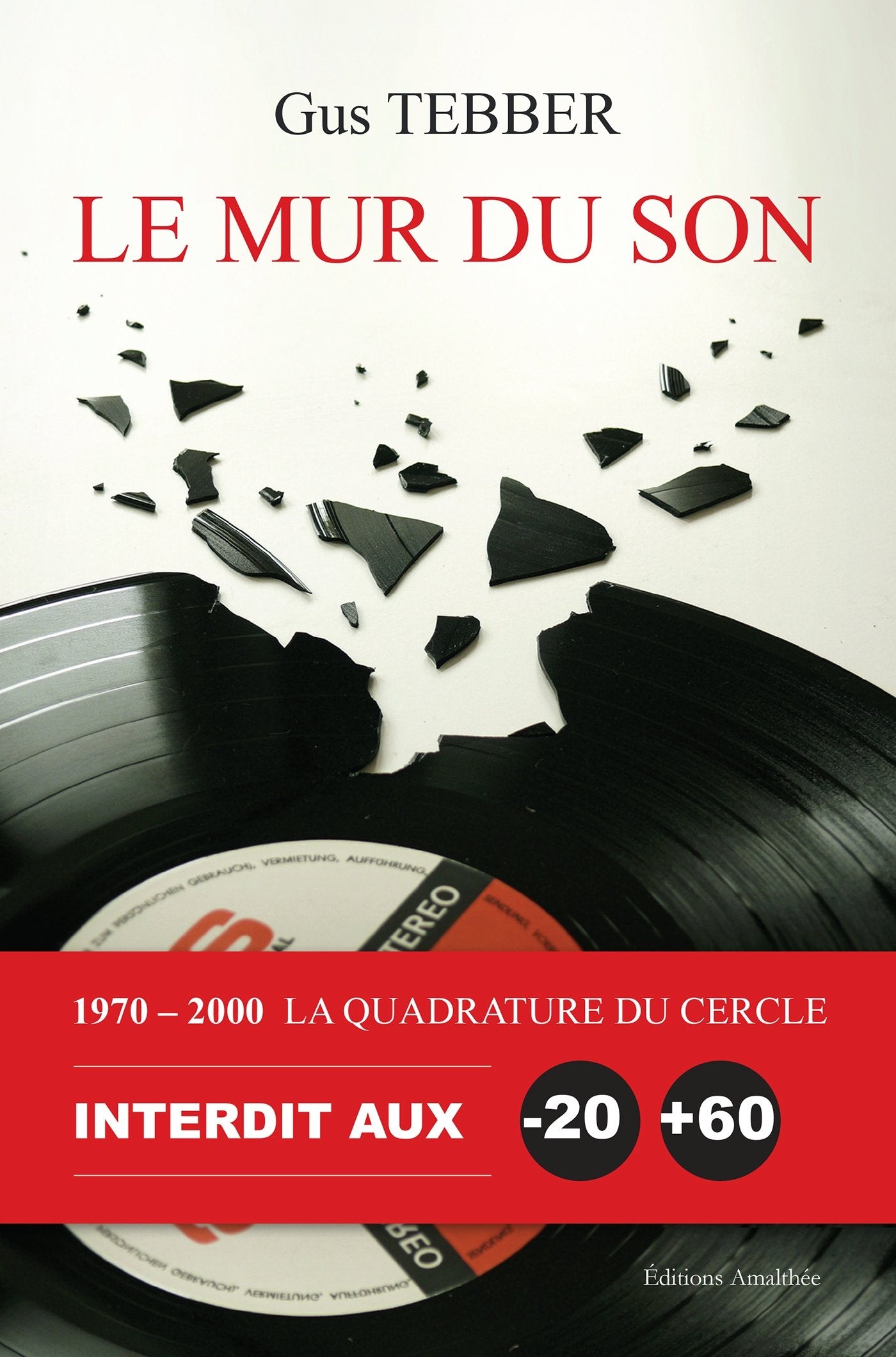 Le mur du son: Petite fresque des générations de l'Entre-Deux book
