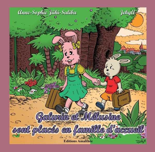 Galurin et Mélusine sont placés en famille d'accueil book