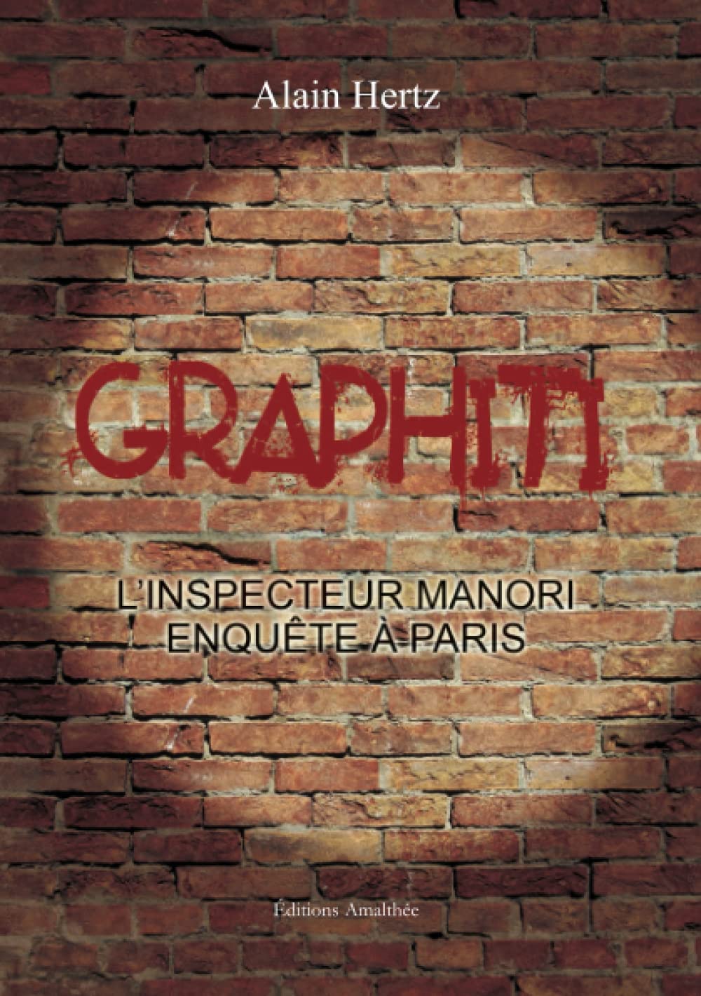 Graphiti: L'inspecteur Manori enquête à Paris Contemporary literature