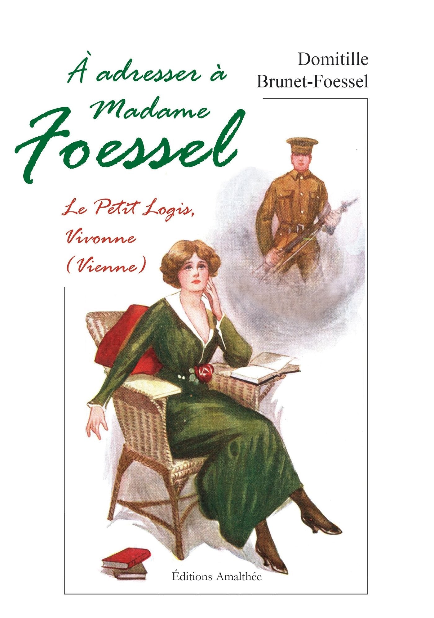 À adresser à Madame Foessel - Le petit logis, Vivonne (Vienne) book