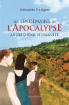 Les Lendemains de l'Apocalypse : La Deuxième Humanité book