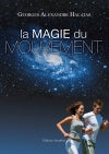 La magie du mouvement Essays & Short Stories
