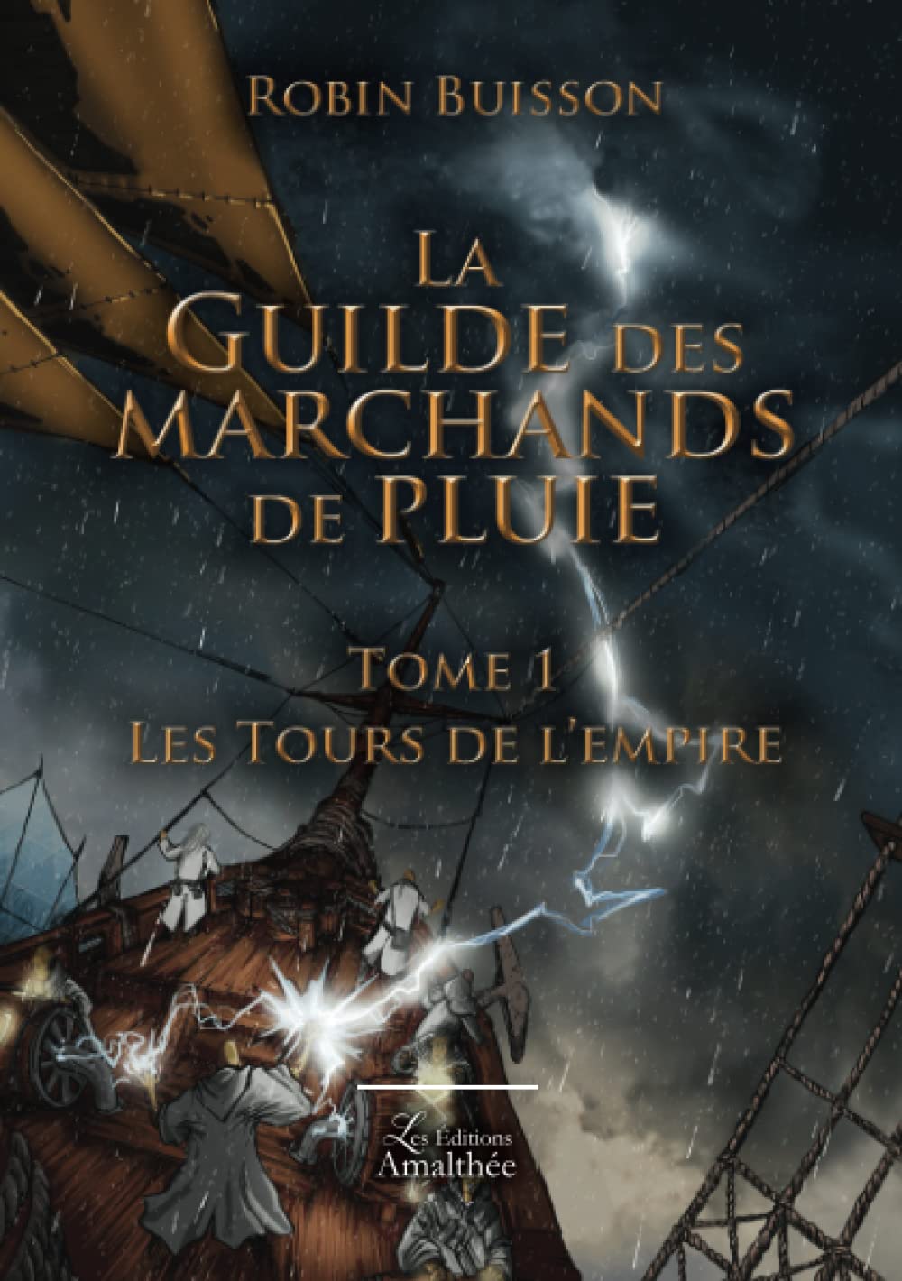 La Guilde des marchands de pluie Tome 1 Les Tours de l'empire Contemporary literature