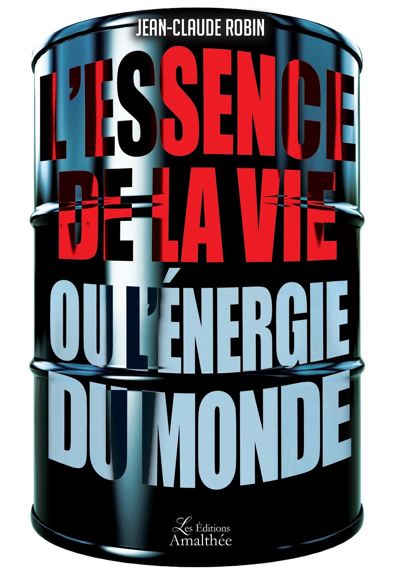 L'essence de la vie ou l'énergie du monde book