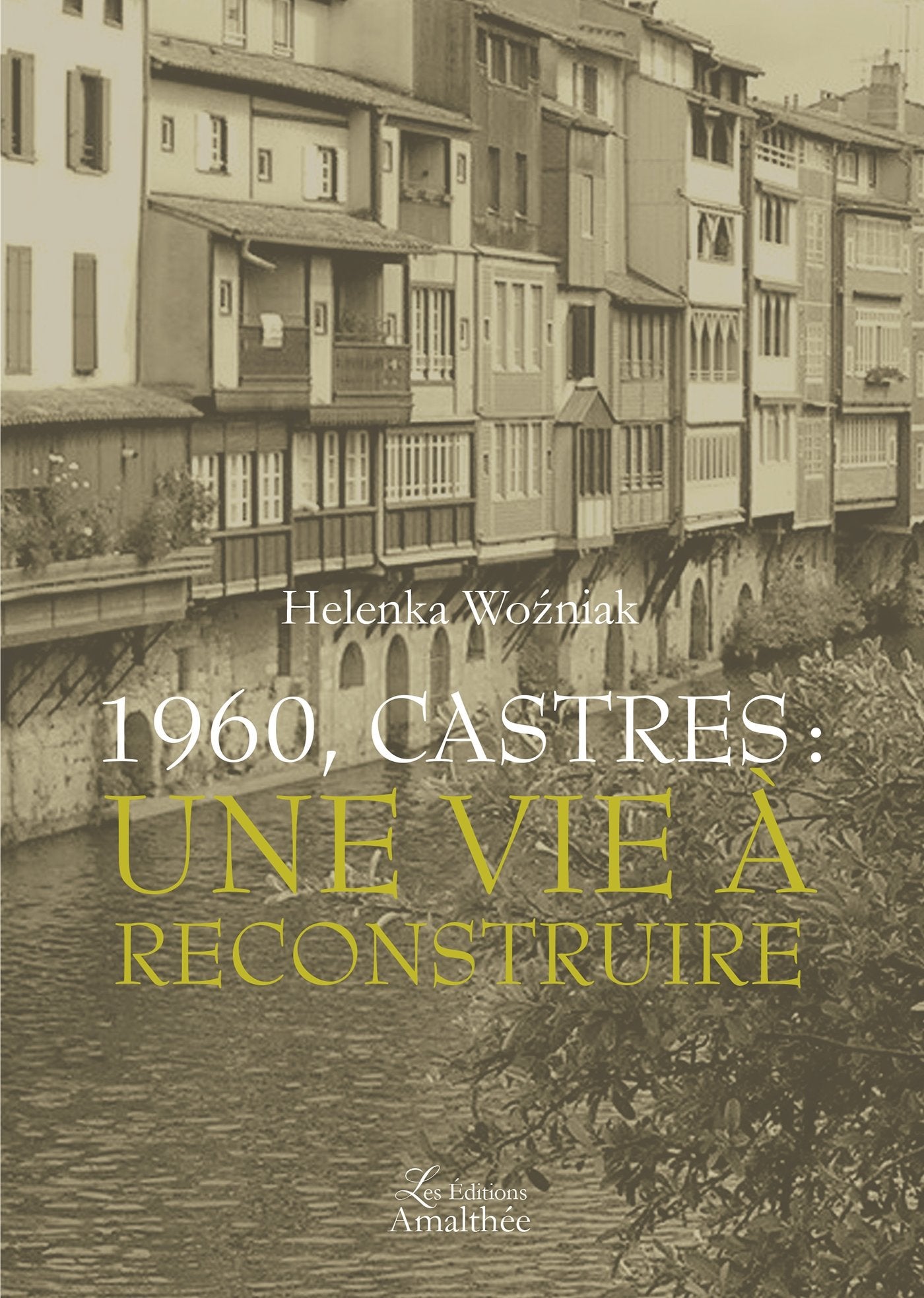 1960 - CASTRES - UNE VIE A RECONSTRUIRE Books