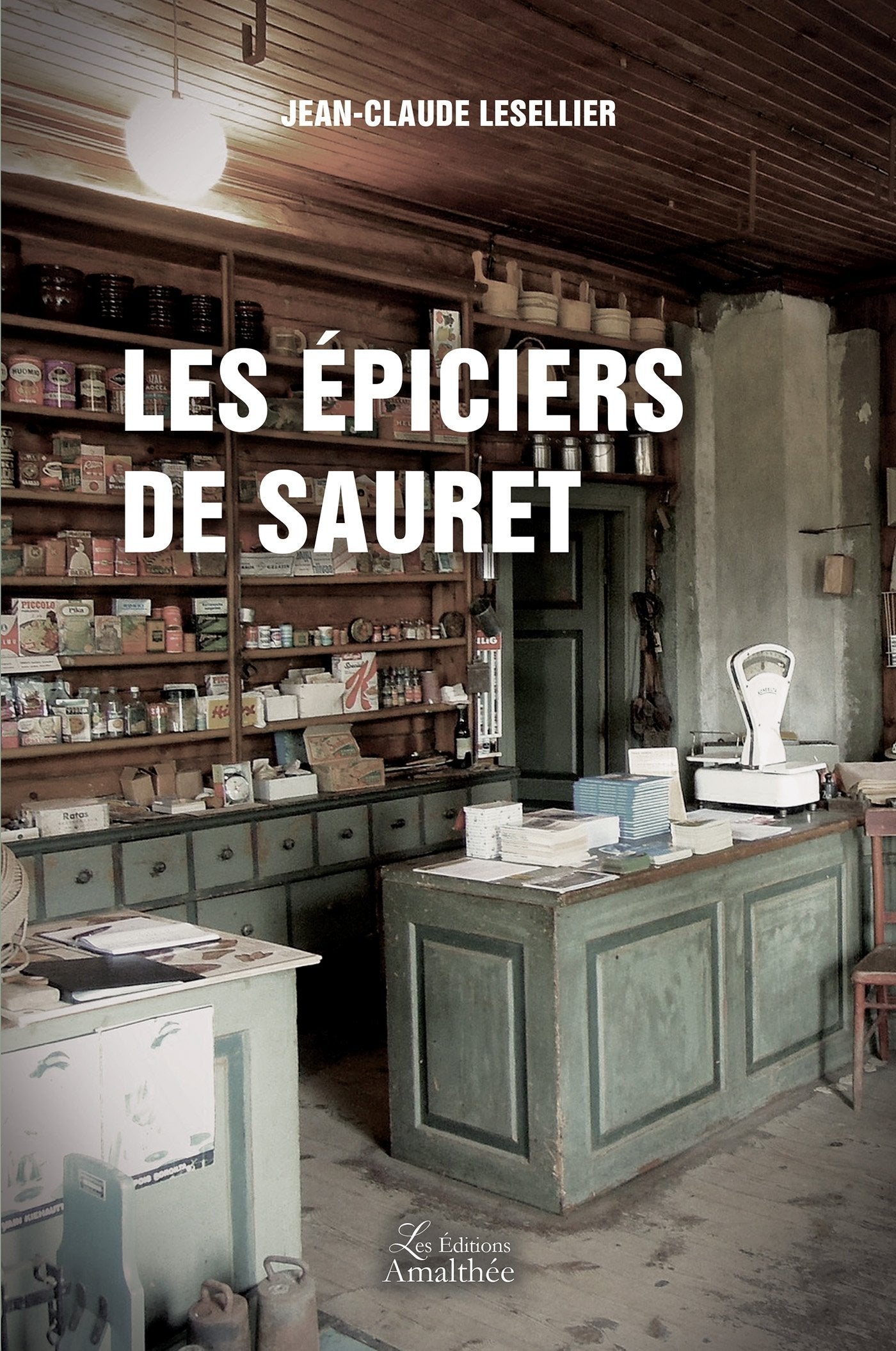 LES EPICIERS DE SAURET book