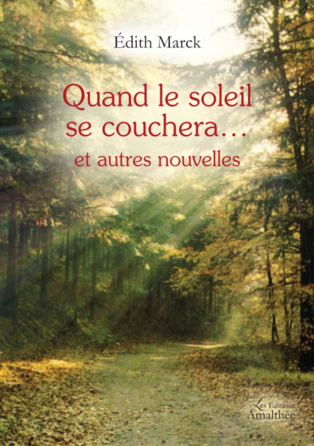 Quand le soleil se couchera... et autres nouvelles book