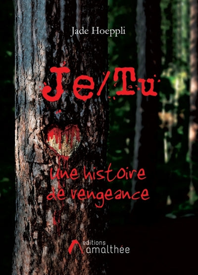 Product Image: Je/Tu : Une histoire de vengeance