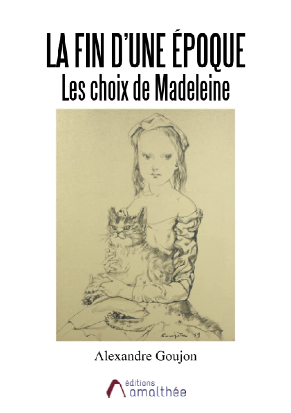 La fin d'une époque - Les choix de Madeleine Contemporary literature
