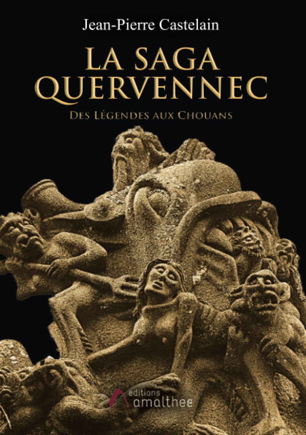La Saga Quervennec: DES LEGENDES AUX CHOUANS Contemporary literature