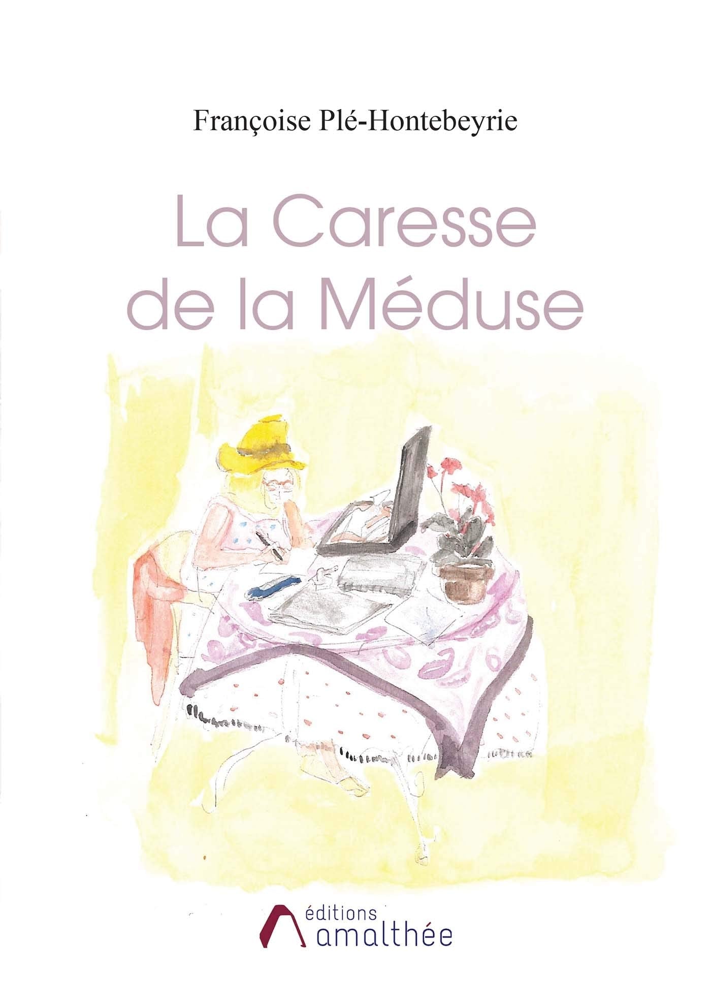 La caresse de la Méduse book