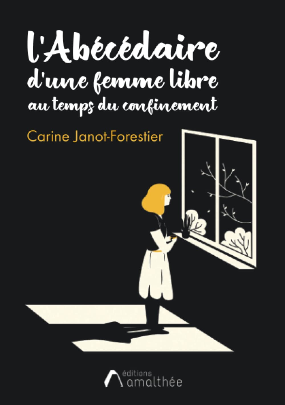 L'Abécédaire d'une femme libre au temps du confinement book