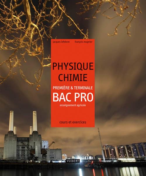 Physique-Chimie 1re et Tle Bac Pro agricole (2010): Cours et exercices résolus Professional & Reference Books